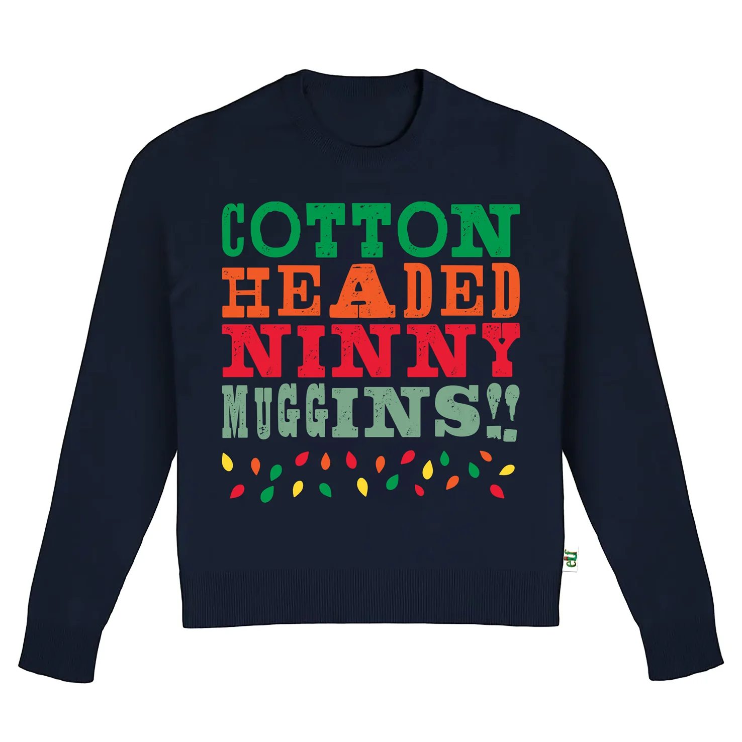 ELF Cotton Headed Ninny Muggins Xmas Jumper